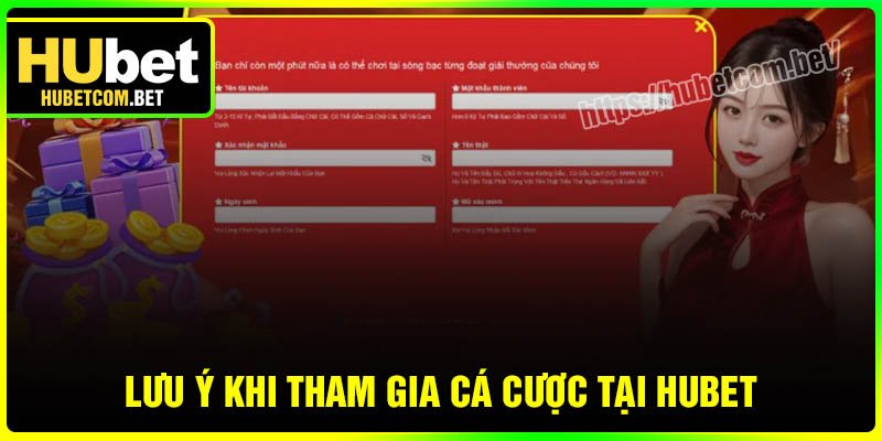 Lưu ý khi tham gia cá cược tại Hubet